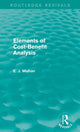 Book cover of: Elements of Cost-Benefit Analysis (Routledge Revivals). By: E. J. Mishan