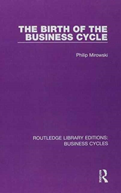 Book cover of: Routledge Library Editions: Business Cycles