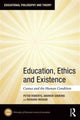 Book cover of: Education, Ethics and Existence. By: Peter Roberts