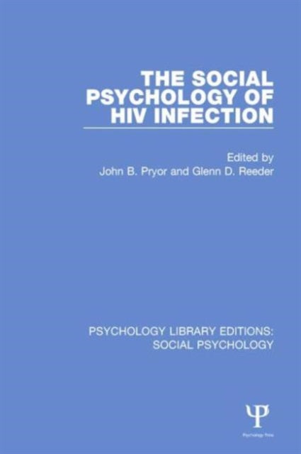 Book cover of: Social Psychology of HIV Infection. By: John B. Pryor