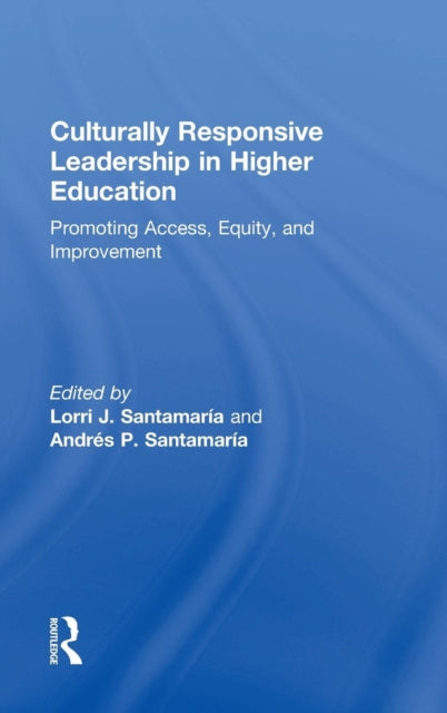 Book cover of: Culturally Responsive Leadership in Higher Education