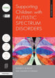 Book cover of: Supporting Children with Autistic Spectrum Disorders. By: Hull Learning and Skills Service