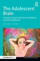 Book cover of: Adolescent Brain. By: Eveline Crone