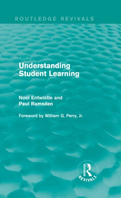Book cover of: Understanding Student Learning (Routledge Revivals). By: Noel Entwistle
