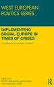 Book cover of: Implementing Social Europe in Times of Crises. By: Dorte Sindbjerg Martinsen