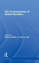 Book cover of: Consequences of Global Disasters. By: Anthony Elliott