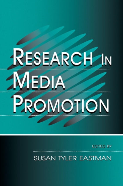 Book cover of: Research in Media Promotion. By: Susan Tyler Eastman