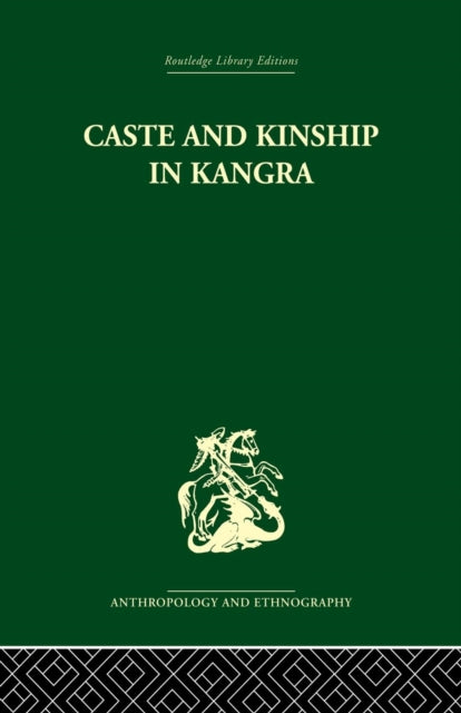 Book cover of: Caste and Kinship in Kangra. By: Jonathan P. Parry
