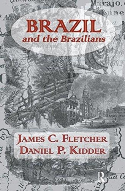 Book cover of: Brazil and the Brazilians. By: Fletcher