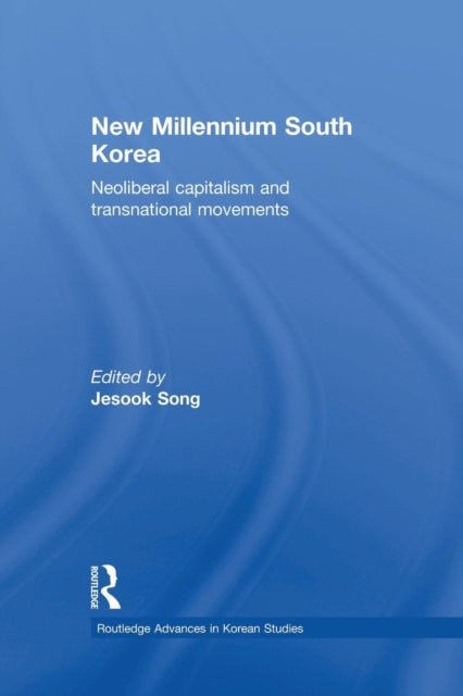 Book cover of: New Millennium South Korea. By: Jesook Song