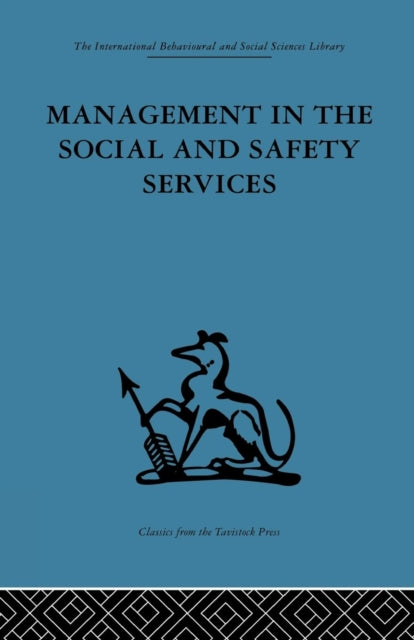 Book cover of: Management in the Social and Safety Services. By: Norman C. Hunt