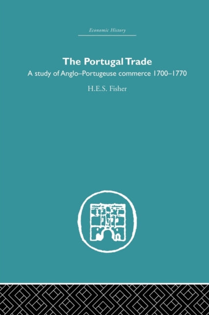 Book cover of: Portugal Trade. By: H. E. S. Fisher