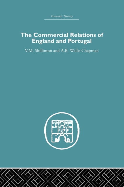 Book cover of: Commercial Relations of England and Portugal. By: A. B. W. Chapman