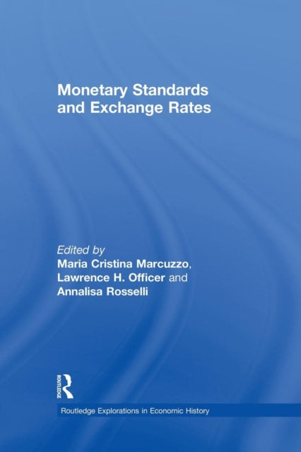 Book cover of: Monetary Standards and Exchange Rates. By: Maria Cristina Marcuzzo