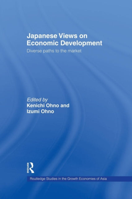 Book cover of: Japanese Views on Economic Development. By: Kenichi Ohno