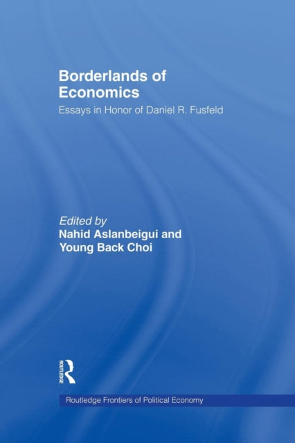 Book cover of: Borderlands of Economics. By: Nahid Aslanbeigui