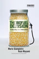 Book cover of: Biofuel Delusion. By: Kozo Mayumi