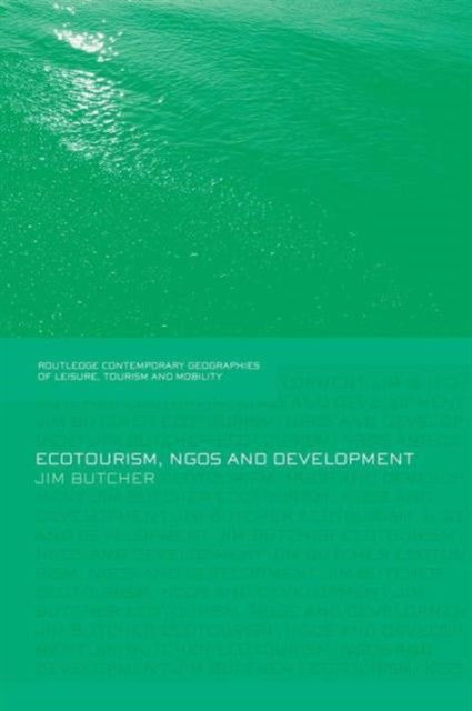 Book cover of: Ecotourism, NGOs and Development. By: Jim Butcher
