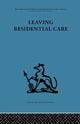Book cover of: Leaving Residential Care. By: Jim Black