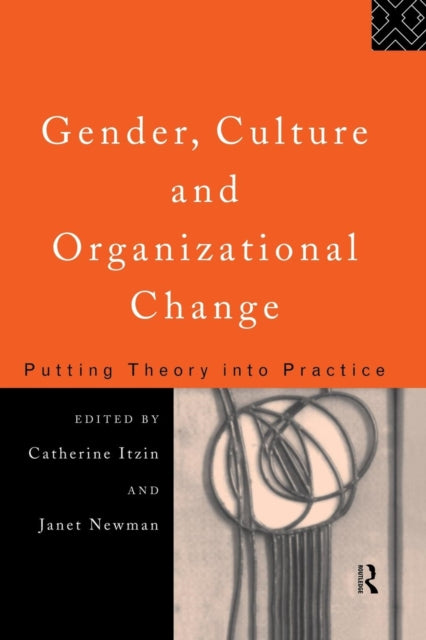 Book cover of: Gender, Culture and Organizational Change. By: Catherine Itzen