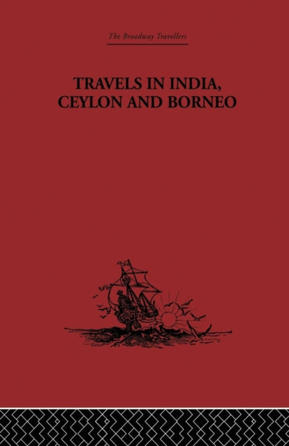 Book cover of: Travels in India, Ceylon and Borneo. By: Basil Hall