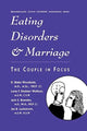 Book cover of: Eating Disorders And Marriage. By: D. Blake Woodside