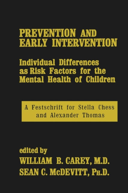 Book cover of: Prevention And Early Intervention. By: William B. Carey