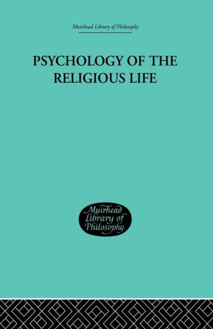Book cover of: Psychology of the Religious Life. By: George Malcolm Stratton