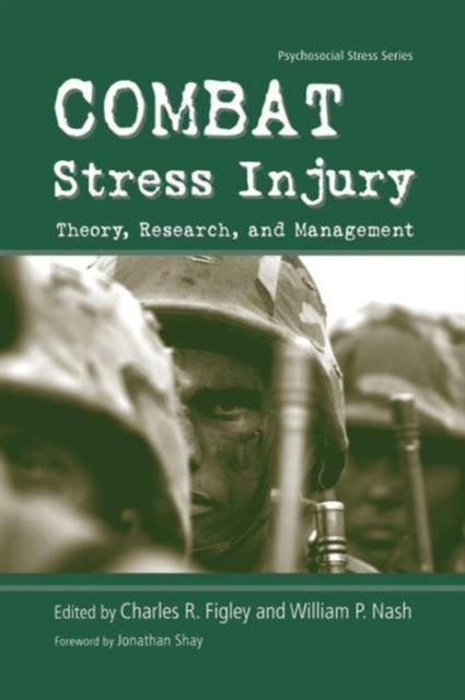 Book cover of: Combat Stress Injury. By: William Nash