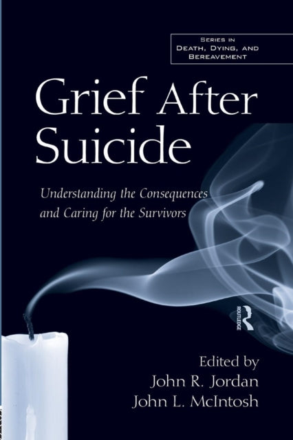Book cover of: Grief After Suicide. By: John R. Jordan