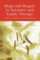 Book cover of: Hope and Despair in Narrative and Family Therapy