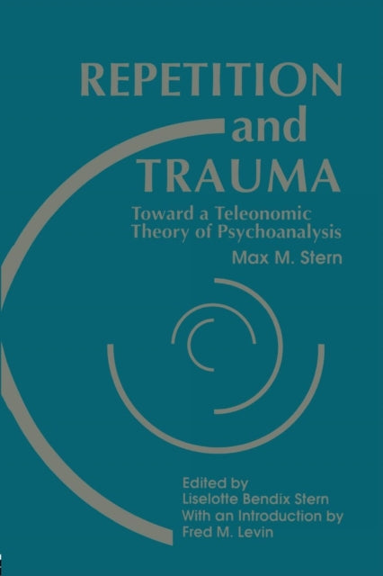 Book cover of: Repetition and Trauma. By: Max M. Stern