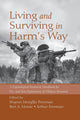 Book cover of: Living and Surviving in Harm's Way. By: Sharon Morgillo Freeman