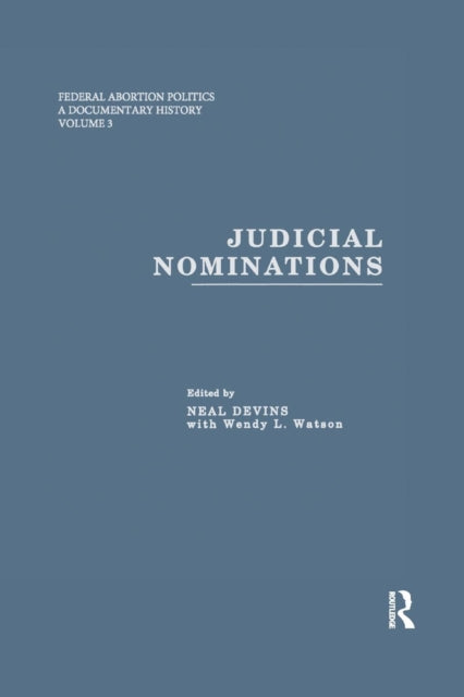 Book cover of: Judicial Nominations. By: Neal Devins