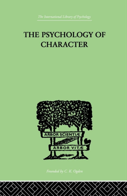 Book cover of: Psychology Of Character. By: Roback, A A, A. A.