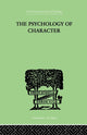 Book cover of: Psychology Of Character. By: Roback, A A, A. A.