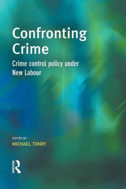 Book cover of: Confronting Crime. By: Michael Tonry