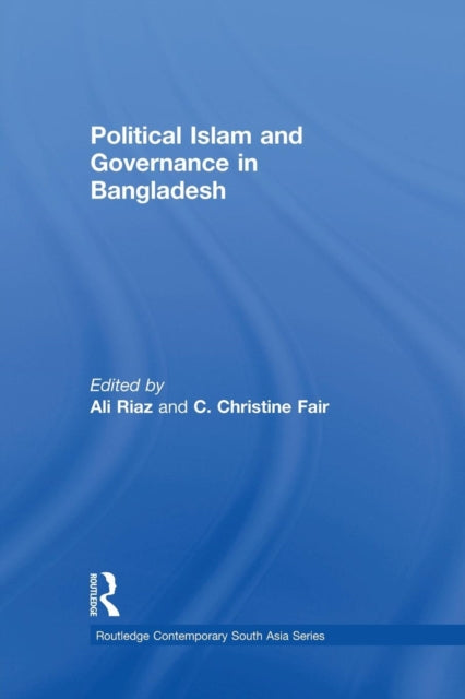 Book cover of: Political Islam and Governance in Bangladesh