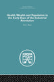 Book cover of: Health, Wealth and Population in the Early Days of the Industrial Revolution. By: M. C. Buer