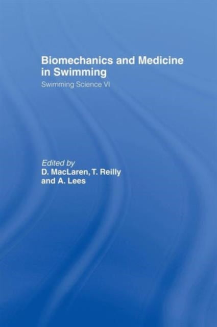 Book cover of: Biomechanics and Medicine in Swimming V1
