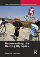 Book cover of: Documenting the Beijing Olympics. By: D. P. Martinez