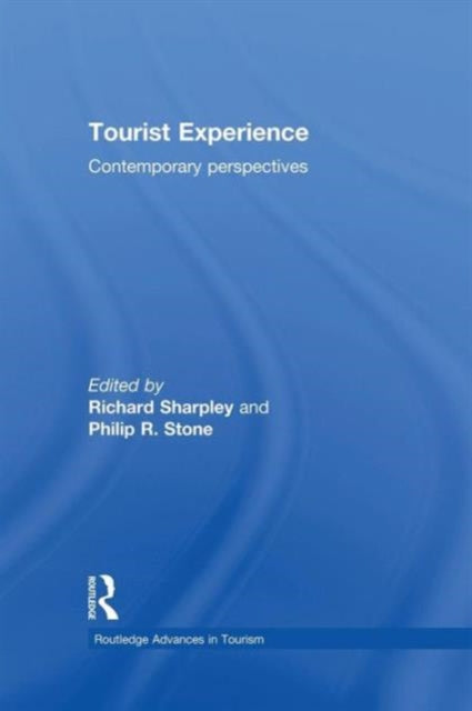Book cover of: Tourist Experience. By: Richard Sharpley