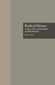 Book cover of: Radical Heroes. By: Diana Coben