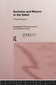 Book cover of: Societies and Nature in the Sahel. By: Philippe Lavigne Delville