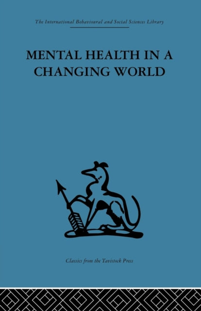 Book cover of: Mental Health in a Changing World. By: Robert H. Ahrenfeldt