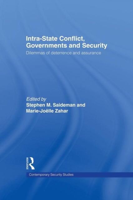 Book cover of: Intra-State Conflict, Governments and Security. By: Stephen M. Saideman
