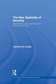 Book cover of: New Spatiality of Security. By: Caroline M. Croser