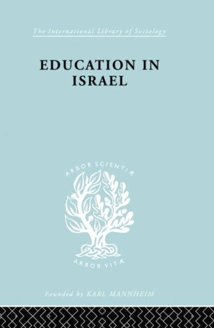 Book cover of: Education in Israel ILS 222. By: Jose Bentwich