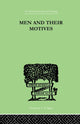 Book cover of: Men And Their Motives. By: Flugel, J C, J. C.