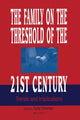 Book cover of: Family on the Threshold of the 21st Century. By: Solly Dreman